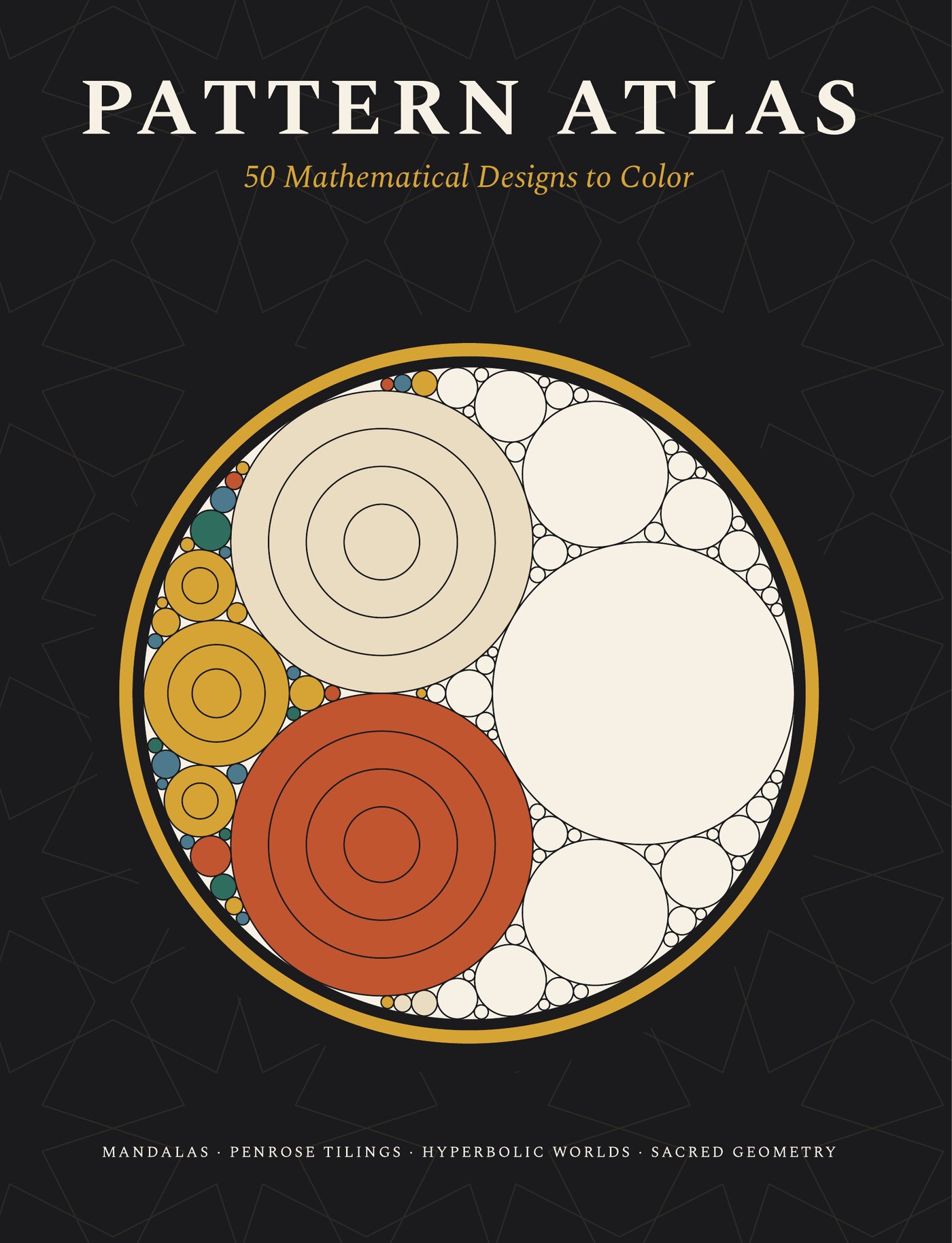 Pattern Atlas cover: a ring of colored Apollonian circles on charcoal, under the title in cream serif capitals